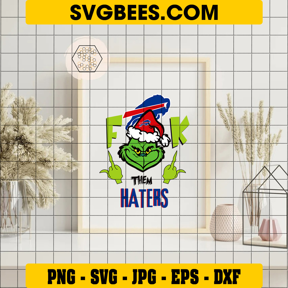 Grinch Fuck Them Haters SVG PNG SVGbees