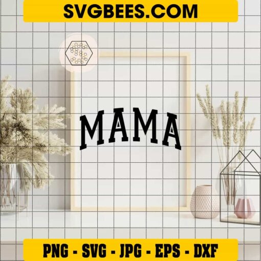 Mama SVG on Frame