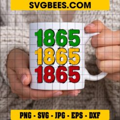 1865 Juneteenth SVG on Cup