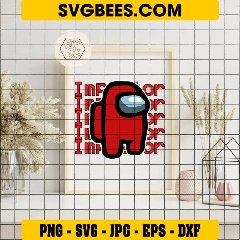 Among Us Imposter SVG Among Us SVG - SVGbees