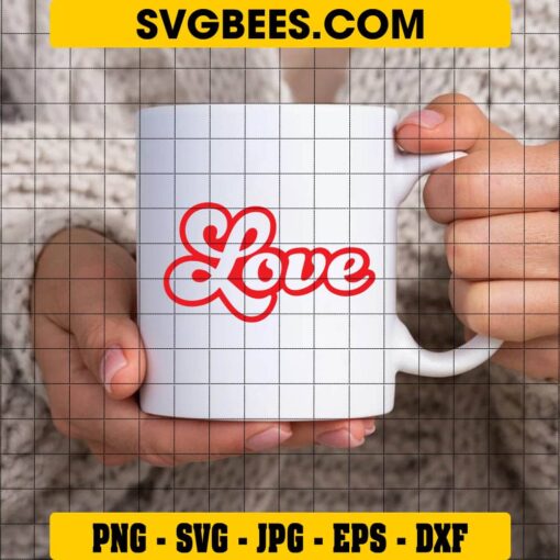 Love SVG on Cup