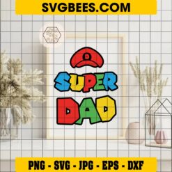 Super Dad SVG on Frame