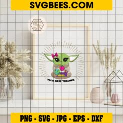 Yoda Best Teacher SVG on Frame