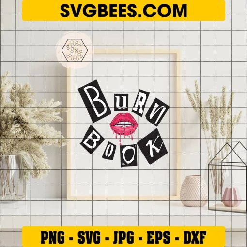 Burn Book SVG, Lips SVG on Frame