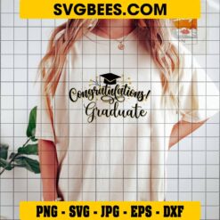 Congratulations Graduate SVG on Shirt