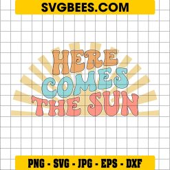 Here Comes The Sun Svg, Summer Vibes Svg, Family Vacation Svg