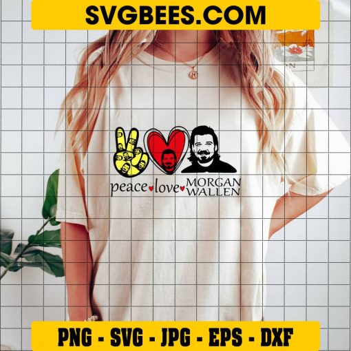 Peace Love Morgan Wallen Svg on Shirt