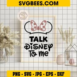 Talk Disney To Me SVG on Frame