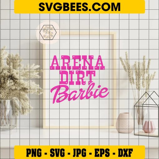 Arena Dirt Barbie SVG, Barbie SVG on Frame