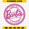 Come On Barbie Lets Go Party Svg, Barbie Sign Svg, Party Svg