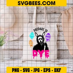 Ghostface Prepare To Dye SVG, Scream Easter Bunny SVG, Horror Movie Happy Easter Quotes SVG PNG DXF EPS on Bag