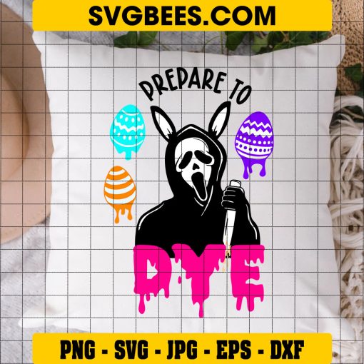 Ghostface Prepare To Dye SVG, Scream Easter Bunny SVG, Horror Movie Happy Easter Quotes SVG PNG DXF EPS on Pillow