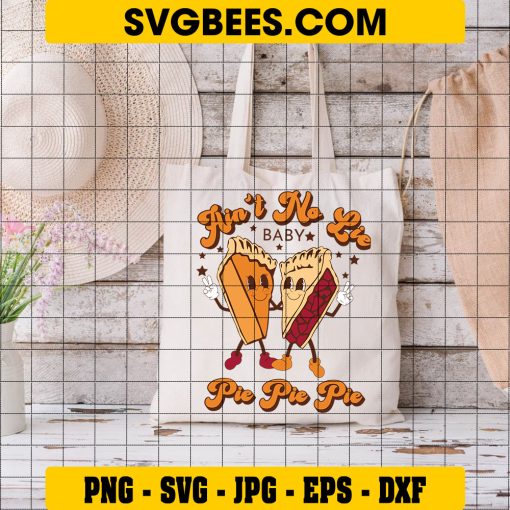 Here For The Pie SVG, Pumpkin Pie Thanksgiving SVG, Fall Autumn PNG, Pie SVG on Bag