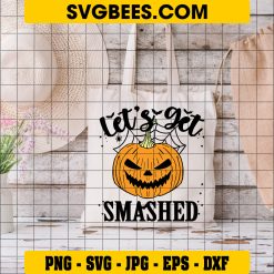 Let’s Get Smashed Svg, Spooky Pumpkin Svg, Funny Halloween Svg on Bag