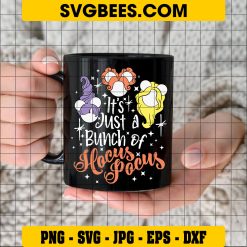 Mouse Ears Hocus Pocus SVG, Halloween Witch SVG, It’s Just A Bunch Of Hocus Pocus SVG on Cup