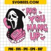 No You Hang Up First SVG, Scream Ghostface Calling SVG, Halloween SVG, Funny Horror Movie SVG PNG DXF EPS
