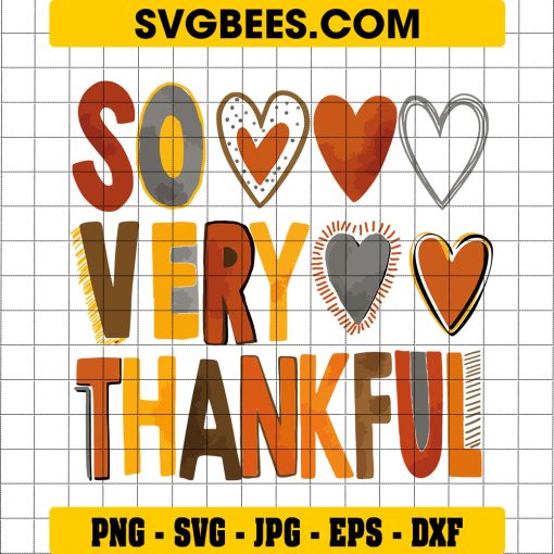 So Very Thankful Svg, Thanksgiving Svg, Autumn Grateful Svg