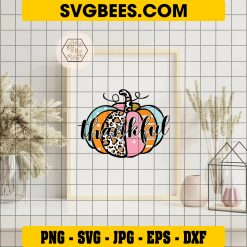 Thankful Pumpkins SVG, Thanksgiving SVG, Fall Pumpkin SVG PNG DXF EPS Cut Files on Frame