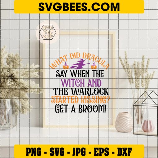 What Did Dracula Say When The Witch Svg, Funny Joke Halloween Svg on Frame