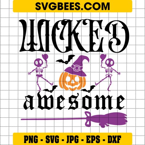 Wicked Awesome Svg, Halloween Svg, Trick or Treat Svg