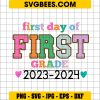 First Day Of 1St Grade SVG, 1St Grade SVG, First Day Of School SVG