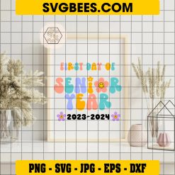 First Day Of Senior Year SVG, 2023-2024 Senior SVG, 12Th Grade SVG on Frame