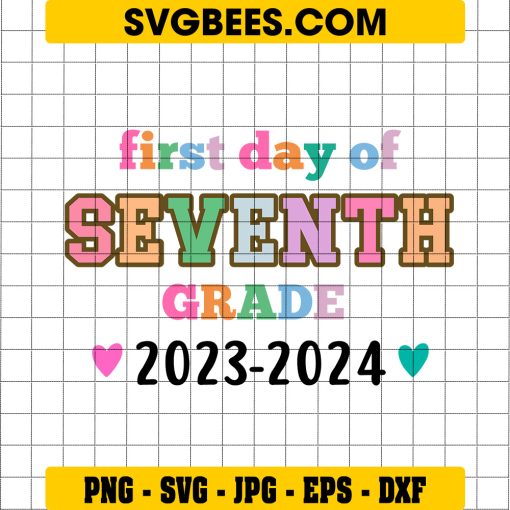 First Day Of Seventh Grade 2023-2024 SVG, First Day Of 7Th Grade SVG, 7Th Grade SVG