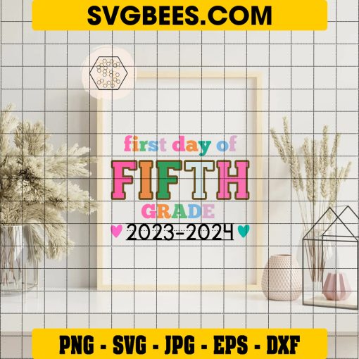 First day of 5th grade SVG, First Day of School SVG, 5th grade SVG on Frame