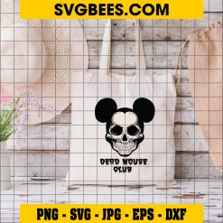Dead Mouse Club SVG, Mickey Skeleton SVG, Halloween Mouse Skeleton SVG on Bag