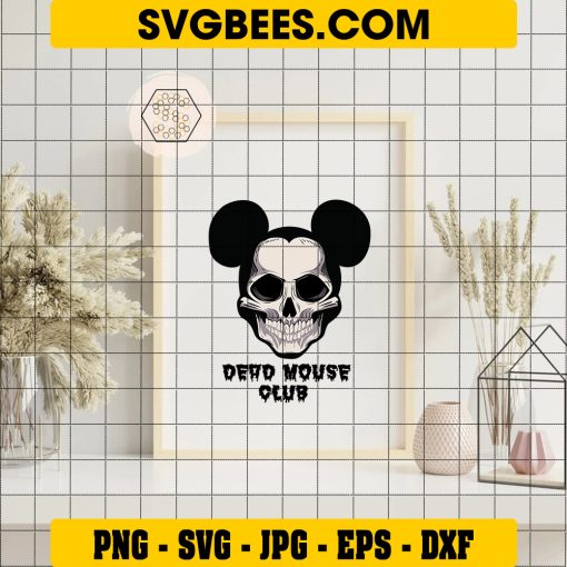 Dead Mouse Club SVG, Mickey Skeleton SVG, Halloween Mouse Skeleton SVG on Frame