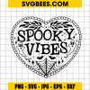 Heart Spooky Vibes Halloween SVG, Spooky Vibes SVG
