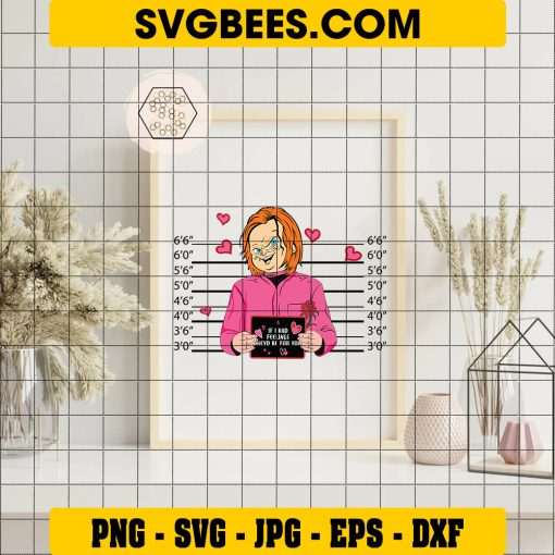 If I Had Feelings Heyd Be For You SVG, Chucky Pink SVG, Halloween Chucky SVG on Frame