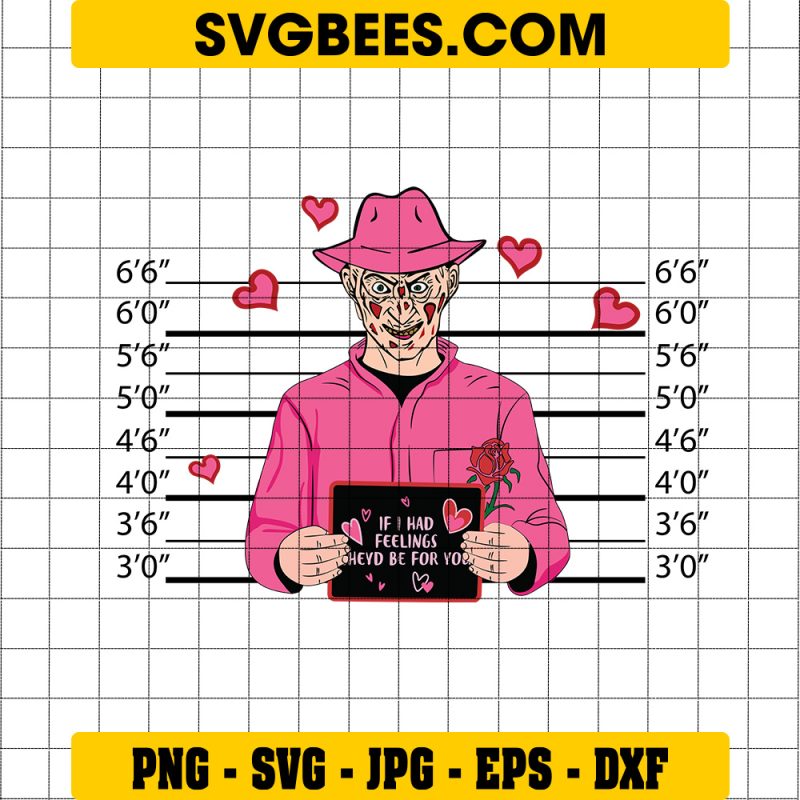 If I Had Feelings Heyd Be For You SVG, Freddy Krueger Pink SVG, Halloween Krueger SVG