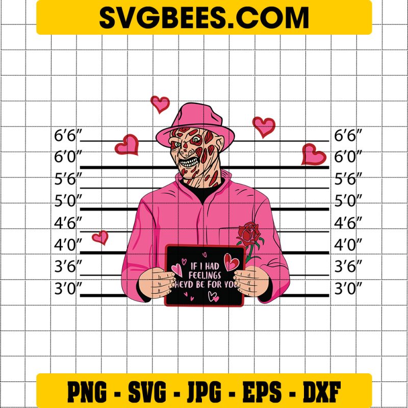 If I Had Feelings Heyd Be For You SVG, Halloween Freddy Krueger SVG, Halloween Horror Pink SVG