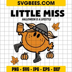 Little Miss Halloween Is A Lifestyle SVG, Spooky Rae Dunn SVG