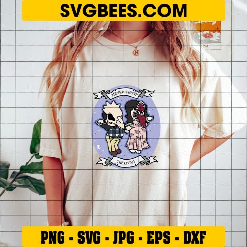 Never Trust The Living SVG, Beetlejuice Barbara and Adam Chibi SVG on Shirt