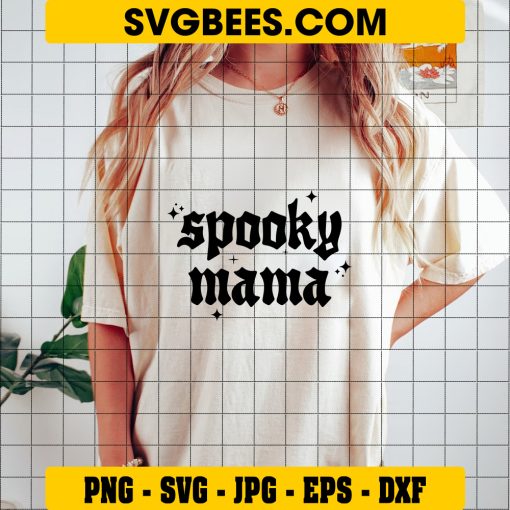 Spooky Mama Halloween SVG, Moms Halloween SVG on Shirt