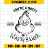 You're A Nasty Mister Grinch Wasty Skunk SVG, Mister Grinch Christmas SVG