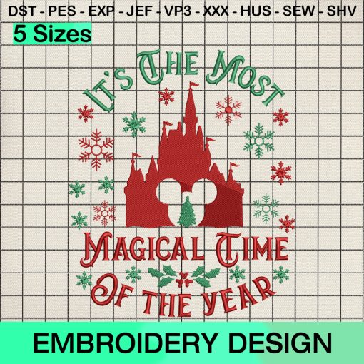 Disneyland It's The Most Magical Time Of The Year Embroidery Design, Christmas Disney Castle Machine Embroidery Designs