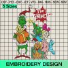 Friends The Grinch Embroidery Design, The Grinch Christmas Family Embroidery Designs