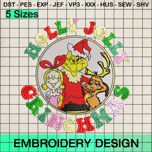 Holly Jolly Grinchmas Embroidery Design, Family Grinch Christmas Embroidery Designs