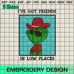 I've Got Friends In Low Places Embroidery Design, Christmas Grinch Machine Embroidery Designs