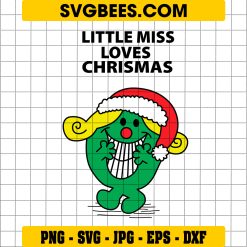 Little Miss Loves Christmas SVG PNG, Little Miss Santa Hat SVG