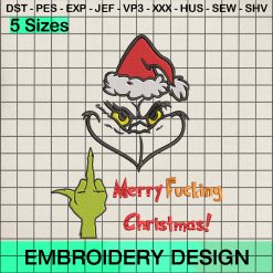 Merry Fucking Christmas Embroidery Design, Christmas Grinch Face Embroidery Designs