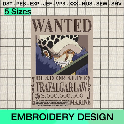 Wanted Trafalgar Law Embroidery Design, One Piece Law Machine Embroidery Designs