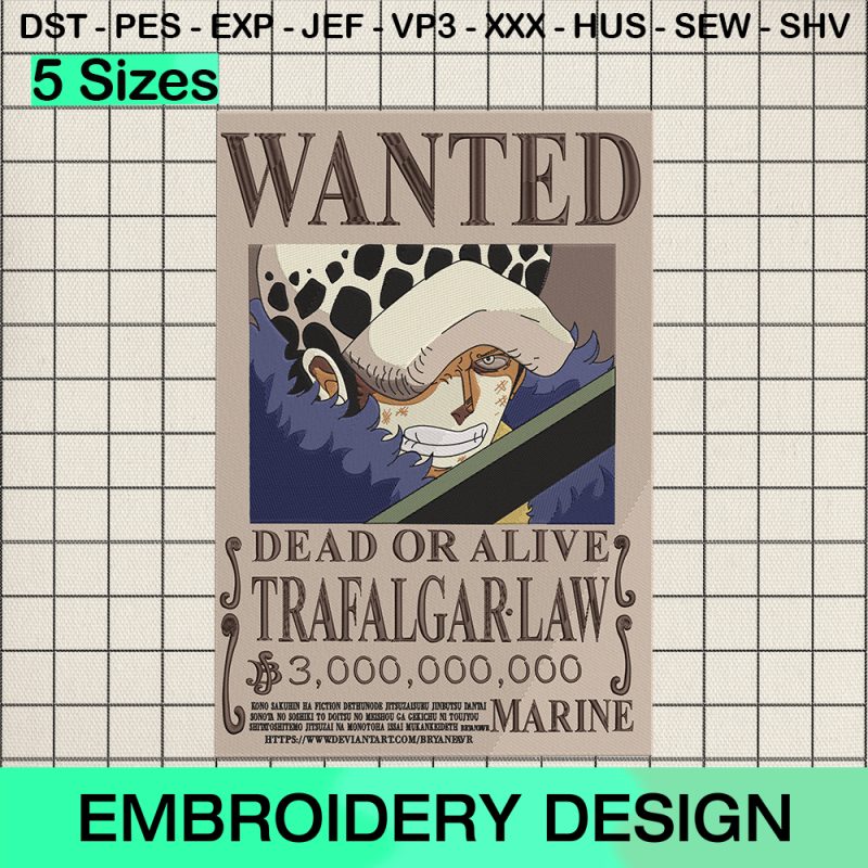 Wanted Trafalgar Law Embroidery Design, One Piece Law Machine Embroidery Designs