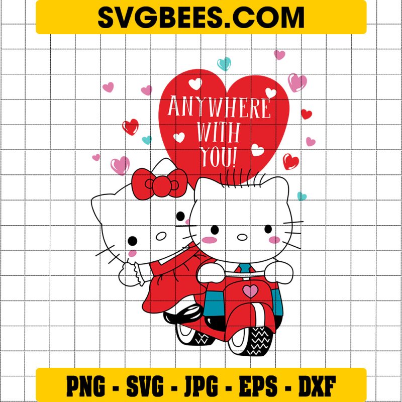 Anywhere With You Hello Kitty SVG PNG, Love Hello Kitty SVG