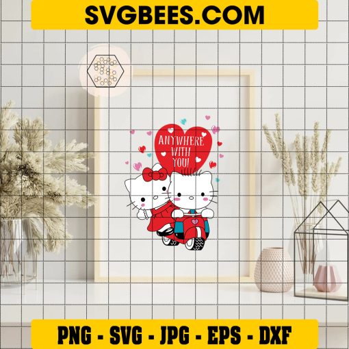 Anywhere With You Hello Kitty SVG PNG, Love Hello Kitty SVG on Frame