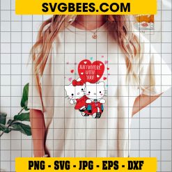 Anywhere With You Hello Kitty SVG PNG, Love Hello Kitty SVG on Shirt