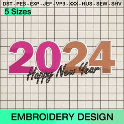 2024 Happy New Year Embroidery Design, New Year 2024 Machine Embroidery Designs